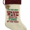 Sale It's The Most Wine Derful Time Of The Year Christmas Holiday Stocking Stockings