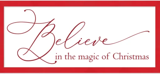Clearance Red Believe in the Magic of Christmas 11.5" x 25.5" Framed Christmas Wall Decor Sign Poster in a Red Wooden Frame with UV Acrylic and Hangers Wall