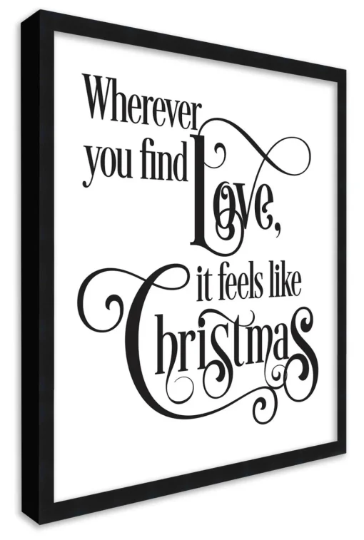 Sale Wherever You Find Love, It Feels Like Christmas 15.5" x 15.5" Framed Christmas Wall Decor Sign Poster in a Natural Wooden Frame with UV Acrylic Wall